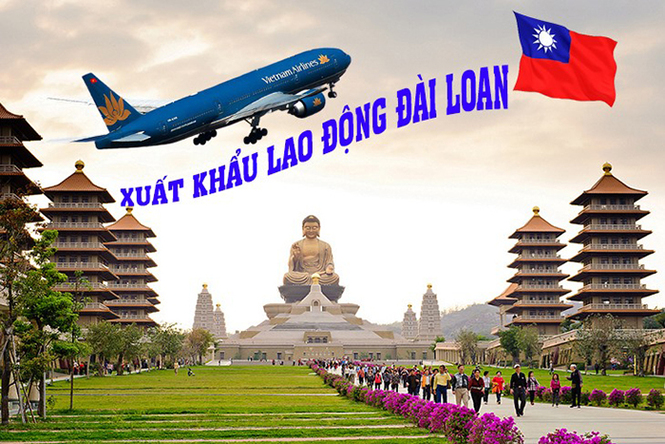 Tư vấn xuất khẩu lao động Đài Loan - Tại sao nên chọn Đài Loan cho xuất khẩu lao động?